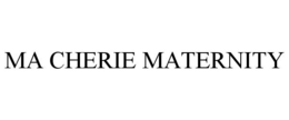 MA CHERIE MATERNITY