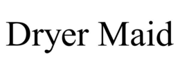 DRYER MAID