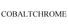 COBALTCHROME