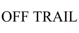 OFF TRAIL