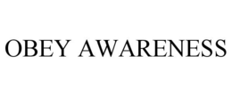 OBEY AWARENESS