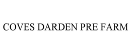 COVES DARDEN PRE FARM