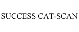 SUCCESS CAT-SCAN