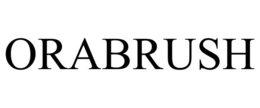 ORABRUSH