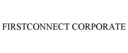 FIRSTCONNECT CORPORATE