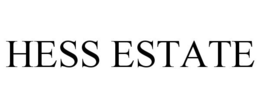 HESS ESTATE