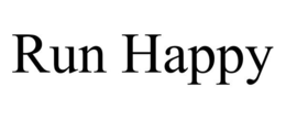 RUN HAPPY trademark