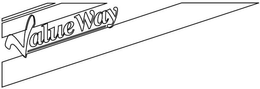 VALUE WAY