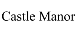 CASTLE MANOR