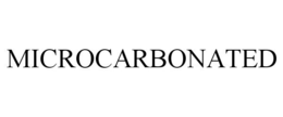 MICROCARBONATED