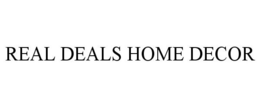 REAL DEALS HOME DECOR