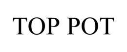 TOP POT