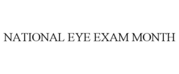 NATIONAL EYE EXAM MONTH