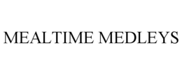 MEALTIME MEDLEYS