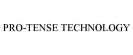 PRO-TENSE TECHNOLOGY