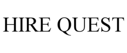 HIRE QUEST