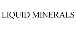 LIQUID MINERALS