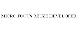 MICRO FOCUS REUZE DEVELOPER