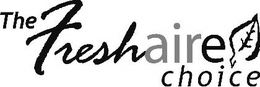 THE FRESHAIRE CHOICE