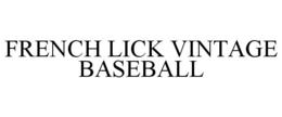 FRENCH LICK VINTAGE BASEBALL