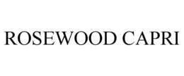 ROSEWOOD CAPRI