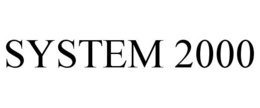 SYSTEM 2000