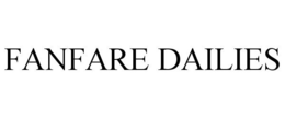 FANFARE DAILIES
