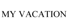 MY VACATION