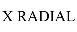 X RADIAL