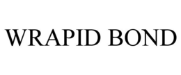 WRAPID BOND