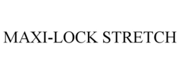MAXI-LOCK STRETCH