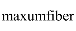 MAXUMFIBER