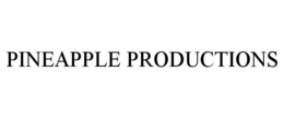 PINEAPPLE PRODUCTIONS