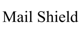 MAIL SHIELD