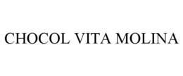 CHOCOL VITA MOLINA