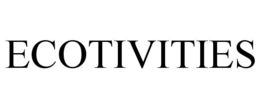 ECOTIVITIES