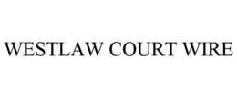 WESTLAW COURT WIRE