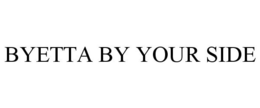 BYETTA BY YOUR SIDE