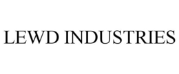 LEWD INDUSTRIES