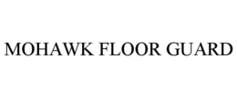 MOHAWK FLOOR GUARD