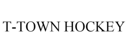 T-TOWN HOCKEY