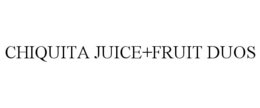CHIQUITA JUICE+FRUIT DUOS
