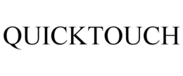 QUICKTOUCH