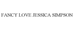 FANCY LOVE JESSICA SIMPSON