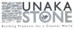UNAKA STONE BUILDING PRODUCTS FOR A CLEANER WORLD