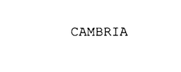 CAMBRIA