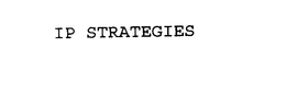 IP STRATEGIES