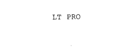 LT PRO