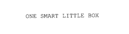 ONE SMART LITTLE BOX
