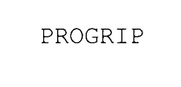 PROGRIP